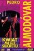 Kwiat mego sekretu [DVD]
