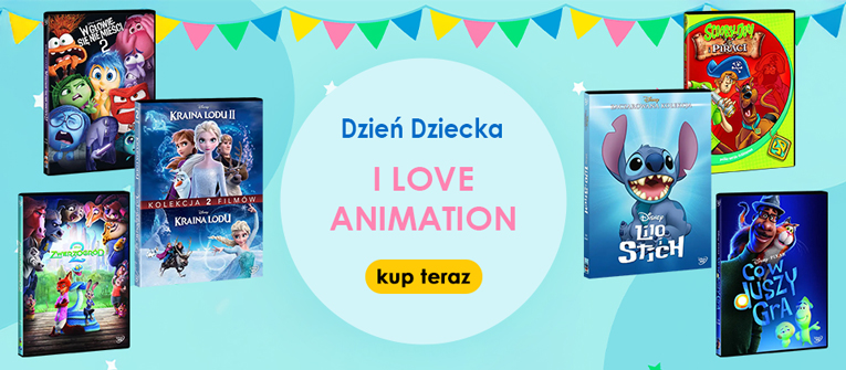 Dzień Dziecka - I Love Animation