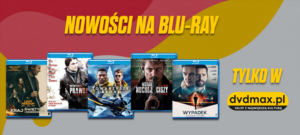 Nowości na Blu-ray tylko w DVDMAX.PL